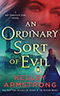 An Ordinary Sort of Evil